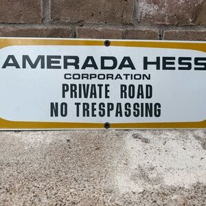 Amerada Hess Oil Company..Private Road No Trespassing Metal Sign - White & Gold